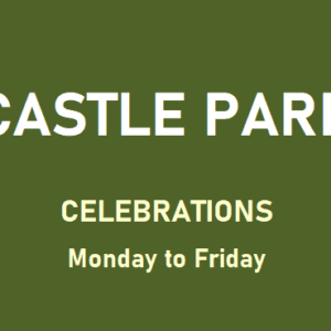 CELEBRATIONS-Monday to Friday