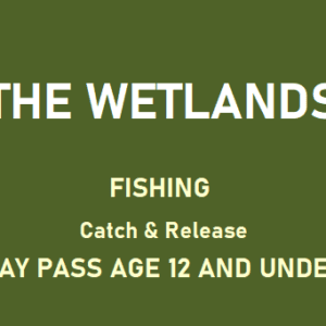 THE WETLANDS-DAY PASS Age 12 and Under