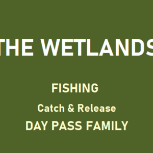 THE WETLANDS-DAY PASS Family