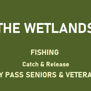 THE WETLANDS-DAY PASS Seniors & Veterans